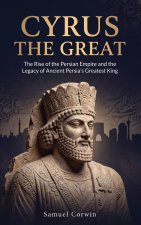 Cyrus the Great