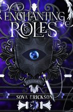 Enchanting Roles