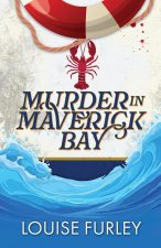 Murder in Maverick Bay