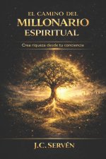 El Camino del Millonario Espiritual