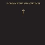 Lords Of The New Church:  The Lords Of The New Church