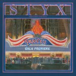 Styx:  Paradise Theatre