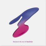 New Order:  The Best Of And The Rest Of