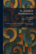St. Answlm Proslogium