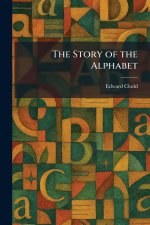 The Story of the Alphabet