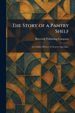 The Story of a Pantry Shelf
