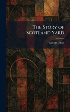 The Story of Scotland Yard