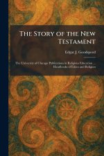 The Story of the New Testament