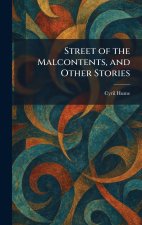 Street of the Malcontents, and Other Stories