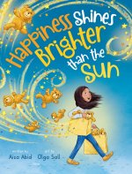 Happiness Shines Brighter than the Sun