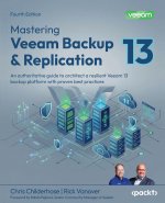 Mastering Veeam Backup & Replication - Fourth Edition
