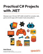 Practical C# Projects with .NET