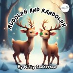 Rudolph and Randolph