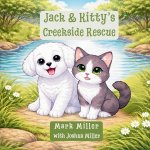 Jack & Kitty's Creekside Rescue