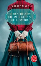 Nora Beady, une chirurgienne dans l'ombre