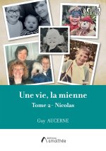 Une vie, la mienne