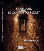 Gourdon, le gardien du secret