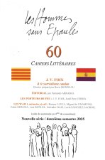 Les Hommes sans Épaules n°60, Dossier J.- V. FOIX & LE SURRÉALISME CATALAN