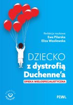 Dziecko z dystrofią Duchenne’a. Opieka wielospecjalistyczna
