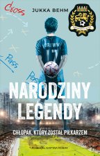 Narodziny legendy. Chłopak, który został piłkarzem