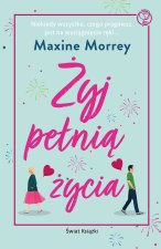 Żyj pełnią życia