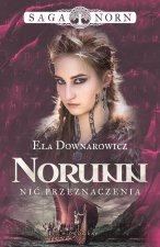 Norunn, nić przeznaczenia. Saga Norn. Tom 3