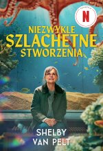 Niezwykle szlachetne stworzenia. Wydanie filmowe