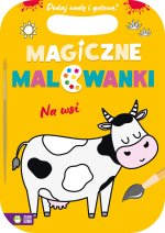 Na wsi. Magiczne malowanki