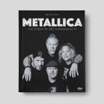 Metallica. Historia w 180 kawałkach