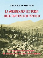 sorprendente storia dell'ospedale di Pavullo. Un ospedale di montagna da un secolo al servizio del Frignano