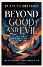 Beyond Good and Evil