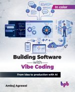 Building Software with Vibe Coding