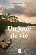 Un jour de vie