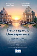 DEUX REGARDS, UNE ESPERANCE