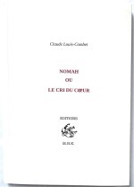 Nomah ou le cri du coeur