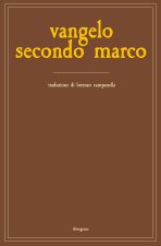 Vangelo secondo Marco. Una ricerca storica, antropologica e filosofica