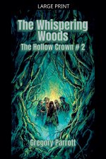 The Whispering Woods