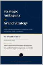 Strategic Ambiguity as Grand Strategy