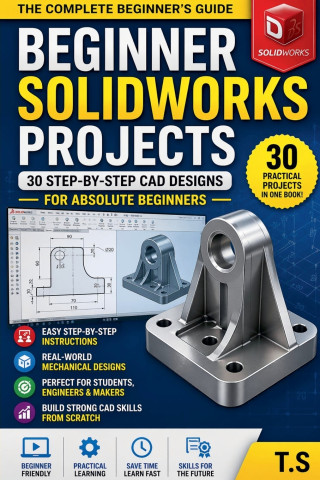 Beginner SolidWorks Projects