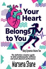 Your Heart Belongs to You