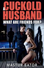 A Cuckold Husband