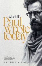 What If Paul Wrote Today