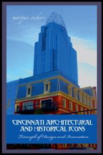 Cincinnati Architectural And Historical Icons