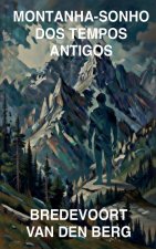 Montanha-Sonho dos Tempos Antigos