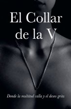 El Collar de la V