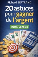 20 ASTUCES POUR GAGNER DE L'ARGENT