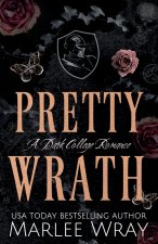 Pretty Wrath
