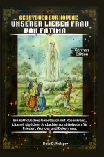 GEBETBUCH ZUR NOVENE UNSERER LIEBEN FRAU VON FATIMA