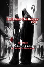 Don't Fear The Reaper, Part I