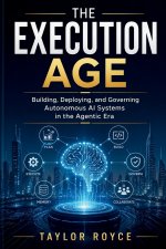 The Execution Age